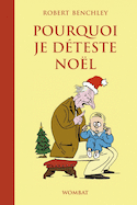 Pourquoi je déteste Noël